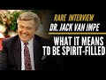 Dr. Jack Van Impe On Being Spirit-Filled (RARE Interview)