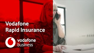 Rapid Insurance | Vodafone Business UK