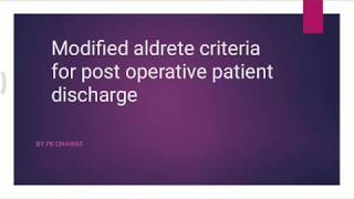 Modified aldrete scoring (post operative patient discharge criteria)