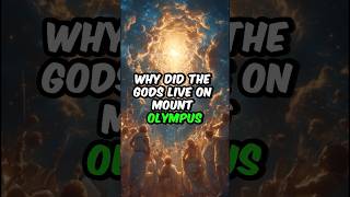 Why did the gods live on mount olympus? #gods #shorts