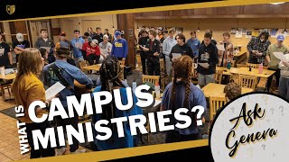 Ask Geneva: What is Campus Ministries?