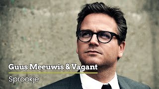 Guus Meeuwis \u0026 Vagant - Sprookje (Audio Only)