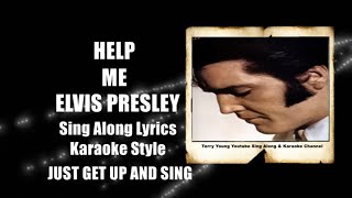 Elvis 1974  Help Me HQ Lyrics