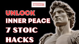 The 7 Secret Stoic Techniques You Never Knew You Needed | Stoicism