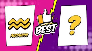 Aquarius Best Match – The most compatible sign with Aquarius