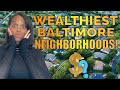 💸REVEALED! Baltimore Maryland Most Expensive Neighborhoods | Living In Baltimore Maryland 2024