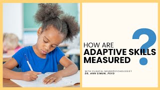 How Are Adaptive Skills Measured?