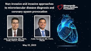 Non-Invasive & Invasive Approaches to Microvascular Disease Diagnosis and Coronary Spasm Provocation