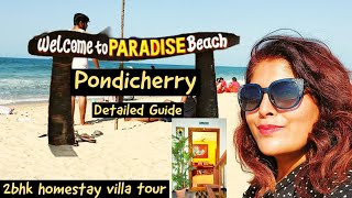 Pondicherry PARADISE BEACH Guide|Cleanest Beach|2bhk homestay tour|Pondicherry Tourist places