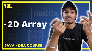 Multi-Dimensional Arrays in JAVA | JAVA + DSA COMPLETE COURSE