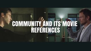 Community and its Movie References Side by Side.