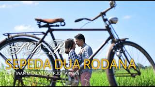 SEPEDA DUA RODANA - RUDI TARIGAN - official music