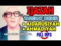 ▶️ Ijazah Dzikir Tarekat Aidarusiyah dan Tarekat Ahmadiyah / Idrisiyah 💢 Abah Guru Sekumpul