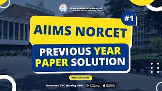 NORCET (AIIMS) 2022 Paper Solution || SHIFT-1 || Part-1||  By TNC Nursing Classes || #aiims