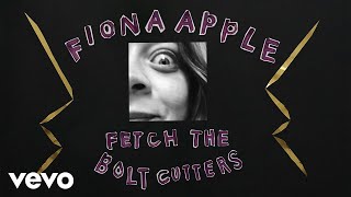 Fiona Apple - Relay (Official Audio)
