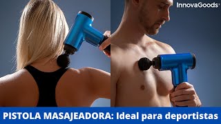 😍💪🏽Pistola Masajeadora Muscular de InnovaGoods