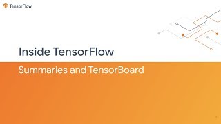 Inside TensorFlow: Summaries and TensorBoard
