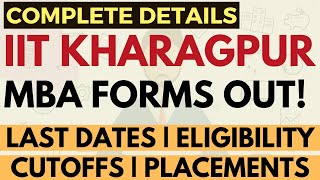 IIT Kharagpur MBA forms are out: Imp dates | Placements | Cutoff | Fees | Eligibility