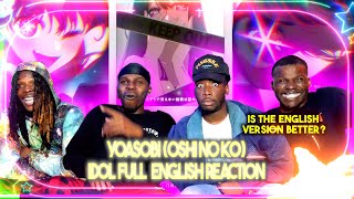 Reacting to YOASOBI - IDOL ENGLISH VERSION (OSHI NO KO OP) MV REACTION