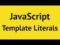 ES6 - JavaScript Template Literals