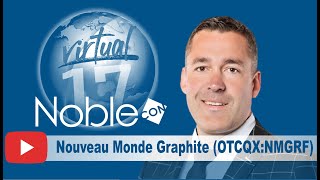 Nouveau Monde Graphite (NMGRF) CEO Eric Desaulniers – Presentation from NobleCon17