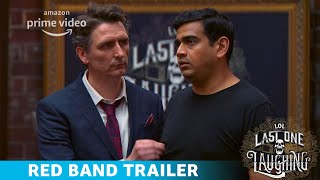 Last One Laughing Australia | Red Band Official Trailer | Amazon Originals
