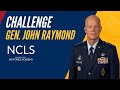 Challenge Ceremony: CSO, Gen Raymond - Live Event // NCLS 2021