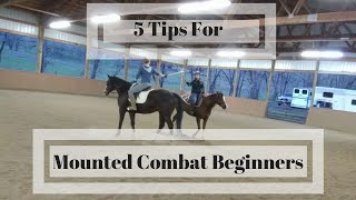 5 Tips for Mounted Combat Beginners