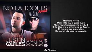 No La Toques (Remix) |Letra| - Justin Quiles Ft. Genio El Mutante