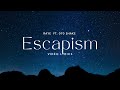 RAYERAYE  ft. 070 Shake -Escapism. -Vidéo lyrics