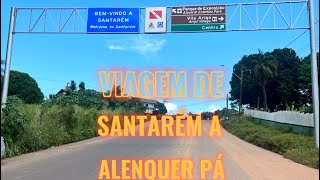 DE SANTARÉM A ALENQUER - PARÁ (Travessia de Balsa)