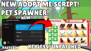 New Adopt me script pet spawner! 📜💫 Keyless/Pastebin Link, Unpatched! Pet Spawner Op Script! 🔥