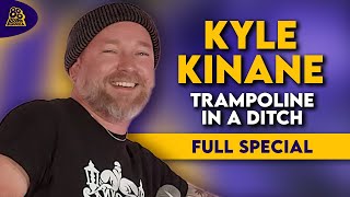 Kyle Kinane | Trampoline In A Ditch (Full Comedy Special)