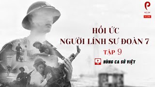 HỒI KÝ SƯ ĐOÀN 7 BỘ BINH - TẬP 9