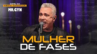 Mr. Gyn - Mulher de Fases | Sons Da Minha Juventude Acústico, Parte 1 (Nostalgia Pop/Rock Brasil)