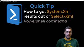 QUICK TIP - Powershell - Get XmlNode from Select-Xml response
