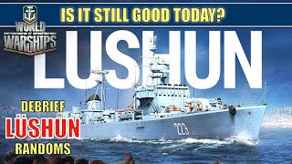 Destroyer Lüshun Is it still good today? #worldofwarships