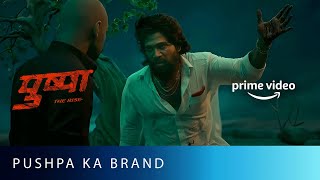 'ये khoon ही है Mera Brand' - Pushpa's Best Dialogue | Allu Arjun, Fahad Faasil | Amazon Prime Video
