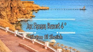 Jaz Fanara Resort 4*, Sharm El Sheikh, Egypt