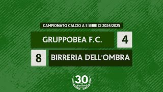 [HIGHLIGHTS] • Campionato Calcio a 5 Serie C1 2024/2025 - Gruppobea FC v Birreria dell'Ombra