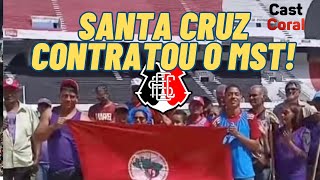 🚨ATENÇÃO! MST NO SANTA CRUZ! #santacruz #castcoral