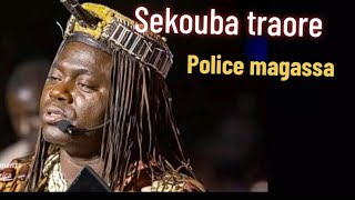 SEKOUBA TRAORE VS POLICE MAGASSA