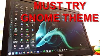 You MUST Try These Beautiful Fresh GNOME Themes! | Ubuntu Dark Themes