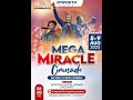 [MEGA MIRACLE CRUSADES] Epworth I Day 1 I 8/08/2025