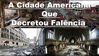 Detroit A Cidade Americana Que Faliu