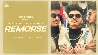 Remorse (Full Song ) Jass Brown | Punjabi Songs 2023 | Punjabi Songs 2023  | Jass Studios