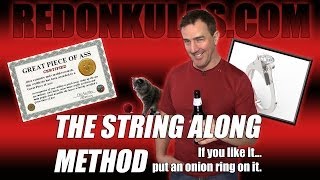 THE STRING ALONG METHOD | Redonkulas.com