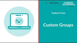 Feature Focus : Custom Groups