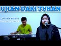 Ujian Dari Tuhan - Voc.Dhesy Fitriani || Qasidah Modern