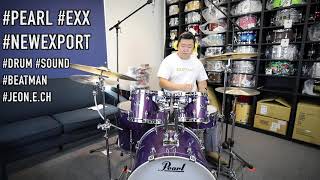 [드럼연주] [펄 드럼] 펄 익스포트 EXX 드럼 사운드   / PEARL Export -EXX Drums Sound Review / 비트맨